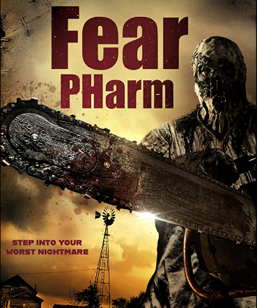 مشاهدة فيلم Fear Pharm 2020 مترجم